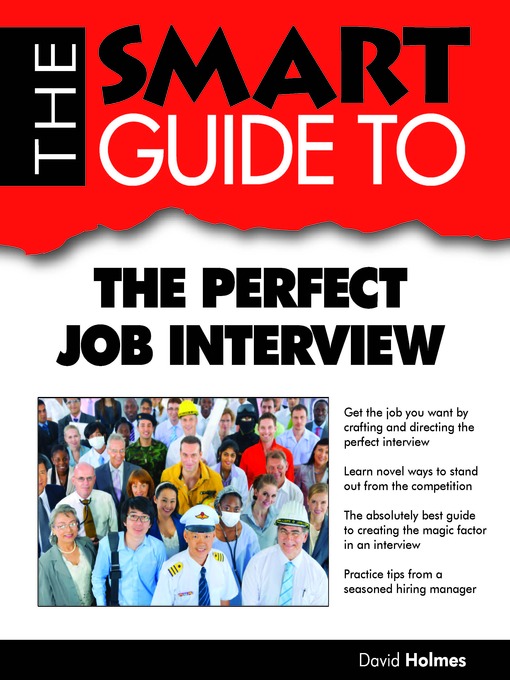 Title details for Smart Guide to the Perfect Job Interview by David Holmes - Available